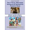 The 7 Fatal Mistakes Divorced and Separated Parents Make: Strategies for Raising Healthy Children of Divorce and Conflict
