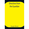 Directives from the Guardian