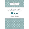 One More Time: How Do You Motivate Employees?