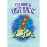 The Book of Lost Magic