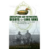 Chesapeake Bay Retrievers, Decoys & Long Guns: Tales of Carroll's Island Ducking Club
