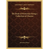 The Book of Protection Being a Collection of Charms
