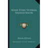 What Every Veteran Should Know