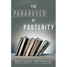 The Paradoxes of Posterity