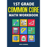 1st Grade Common Core Math Workbook: Daily Practice Questions & Answers That Help Students Succeed
