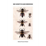 Bee Genetics and Breeding