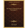 The Library of Mesmerism and Psychology V1