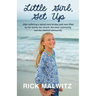 Little Girl, Get Up: After Suffering a Spinal Cord Stroke Leah Was Lifted by Her Family, Her Church, the Local Community and the Medical Community