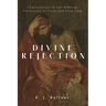 Divine Rejection: Explorations in the Biblical Portrayals of Esau and King Saul
