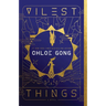 Vilest Things