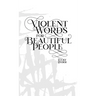 Violent Words for Beautiful People