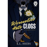 Werewolves Hate Clogs