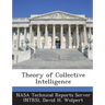 Theory of Collective Intelligence
