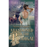 Abandoned to the Prodigal (Season of Scandal Book 2)