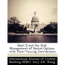 Basel II and the Risk Management of Basket Options with Time-Varying Correlations