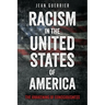 Racism in the United States of America: The Awakening of Consciousness