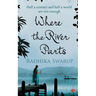 Where the River Parts