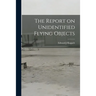 The Report on Unidentified Flying Objects
