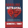 Handling Betrayal With Grace: His Grace Is Sufficient for You