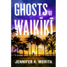 Ghosts of Waikiki