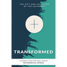 Transformed: The Gift and Challenge of the Eucharist