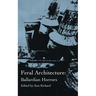Feral Architecture: Ballardian Horrors