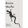 Born Nude