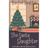The Santa Slaughter