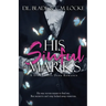 His Sinful Marks: A Dark Enemies to Lovers Romance