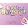 Rock On, Kindness! Pass It On!