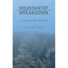 Mountaintop Breakdown: A Mental Health Devotional