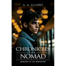 Chronicles of a Nomad: Memoirs of an Immigrant