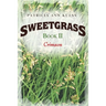 Sweetgrass: Book II: Crimson