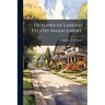 Outlines of Landed Estates Management