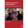 Museums and Social Responsibility
