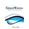 GraceWaves: Reflections of Ever-Present Grace