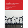 Crisis Communications: A Casebook Approach
