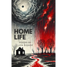 Home Life: Poems