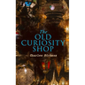 The Old Curiosity Shop: Illustrated Edition