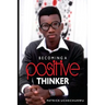 Becoming A Positive Thinker