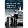 Making History; Creating a Landscape: The Portuguese American Community of Southeastern New England