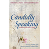 Candidly Speaking: Dialogues for the End of Empire