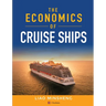The Economics of Cruise Ships