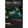 ISO 20022 Empowering the Future of Payments