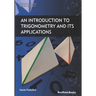 An Introduction to Trigonometry and Its Applications