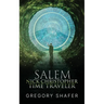 Nick Christopher Time Traveler: Salem