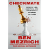 Checkmate: Genius, Lies, Ambition, and the Biggest Scandal in Chess