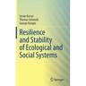 Resilience and Stability of Ecological and Social Systems