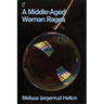 A Middle-Aged Woman Rages