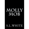 Molly Mob